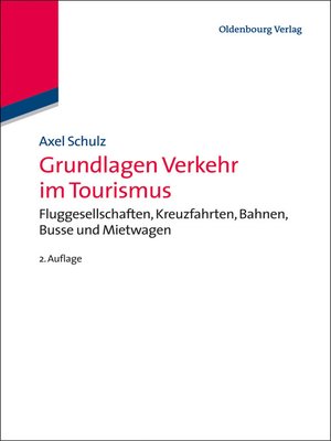 cover image of Grundlagen Verkehr im Tourismus